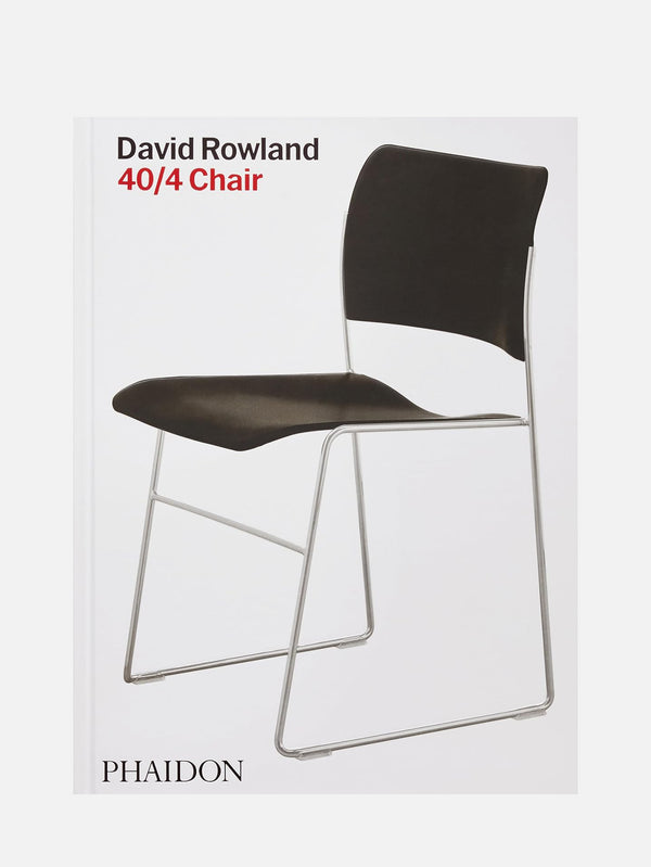 PHAIDON, David Rowland: 40/4 Chair, KİTAP, shopi go'da!