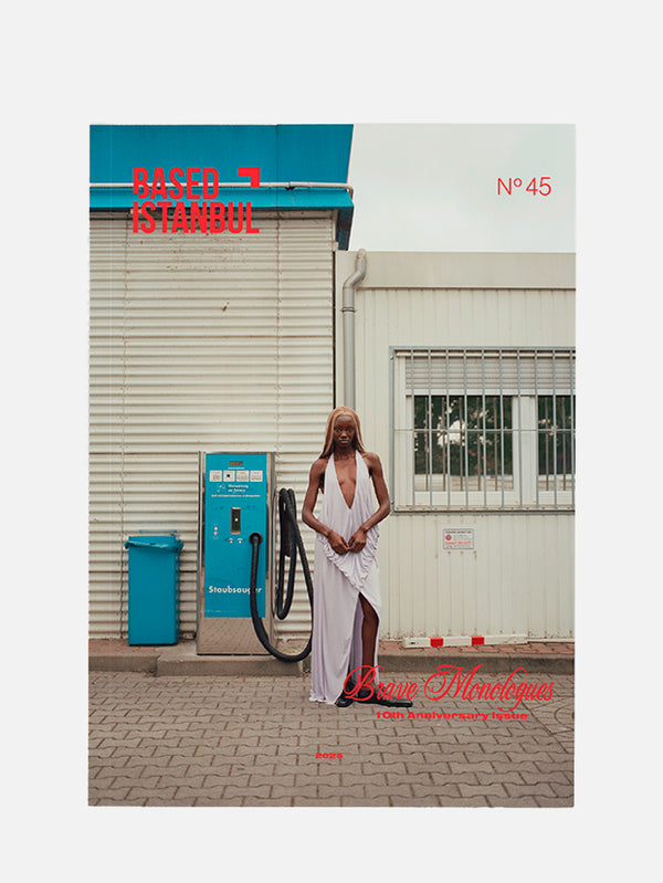 BASED ISTANBUL, Brave Monologues Issue No45 - 3, DERGİ, shopi go'da!
