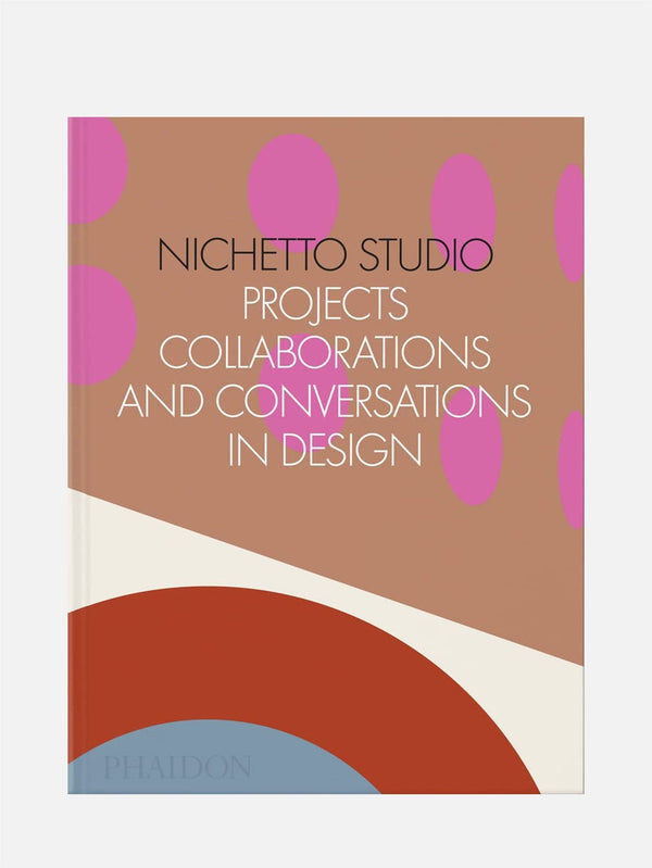 PHAIDON, Nichetto Studio: Projects, Collaborations and Conversations in Design, KİTAP, shopi go'da!