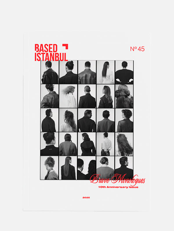 BASED ISTANBUL - DERGİ - Brave Monologues Issue No45 - 1 - shopi go'da!.