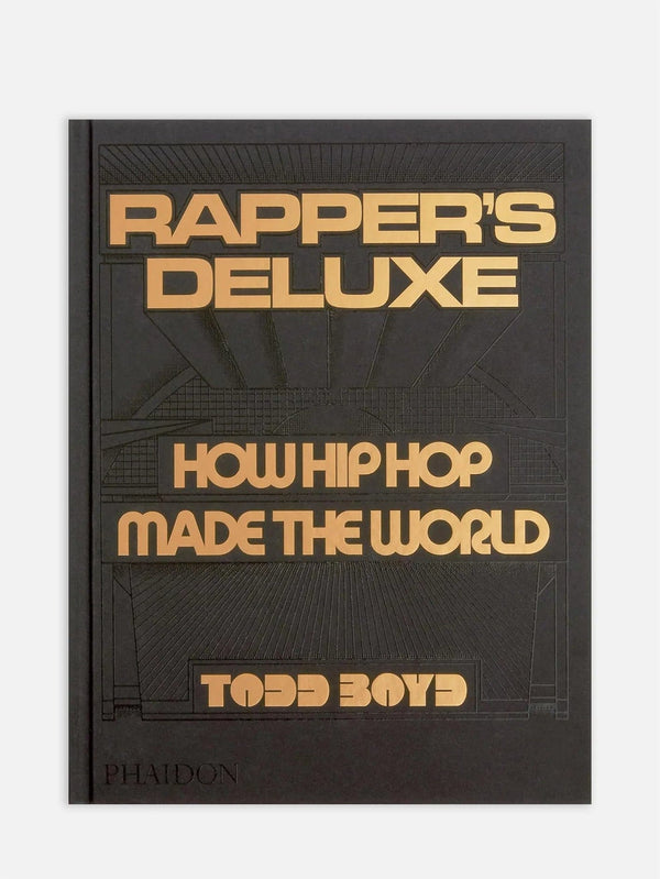 PHAIDON - KİTAP - Rapper's Deluxe: How Hip Hop Made The World - shopi go'da!.